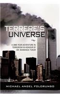 Terrere's Universe: A 2000-Year Adventure in Terrorism in Honour of Dr. Bamanga Tukur(English)