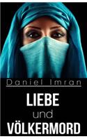 Liebe Und Volkermord