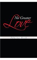 No Greater Love