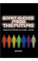 Spirit Guides from the Future