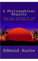 A Philosophical Enquiry into the Origins of the Sublime and Beautiful