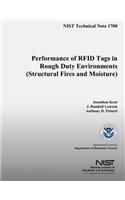 Performance of RFID Tags in Rough Duty Environments (Structural Fires and Moisture)