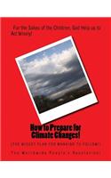 How to Prepare for Climate Changes!