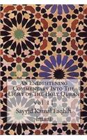 An Enlightening Commentary Into The Light of The Holy Quran