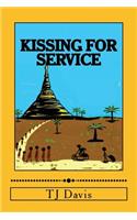 Kissing for Service