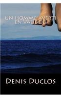 Un homme averti en vaudou: (French)