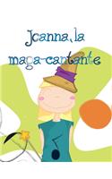 Joanna, la maga-cantante