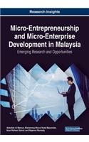 Micro-Entrepreneurship and Micro-Enterprise Development in Malaysia