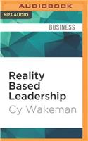 Reality Based Leadership