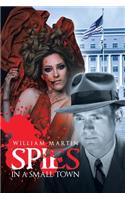 Spies in a Small Town