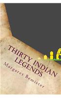 Thirty Indian Legends