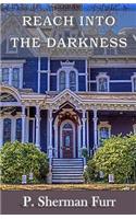 Reach Into The Darkness