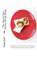 The Step by Step Picture Recipe Book