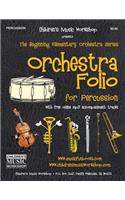 Orchestra Folio for Percussion