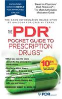 The PDR Pocket Guide to Prescription Drugs