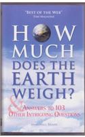 How Much Does The Earth Weigh ?