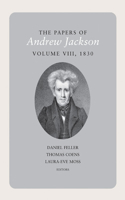 Papers of Andrew Jackson, Volume 8, 1830