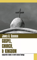 Gospel Church and Kingdom