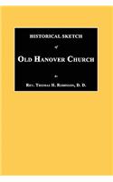 Historical Sketch of Old Hanover Church [Dauphine County, Pennsylvania]