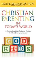 Christian Parenting In Today's World