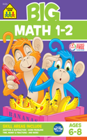 School Zone Big Math Grades 1-2 Workbook