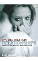 Five Lies That Ruin Relationships