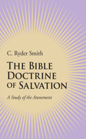 Bible Doctrine of Salvation