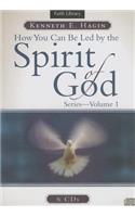 How You Can Be Led by the Spirit of God - Vol 1