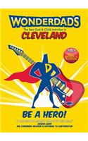 Wonderdads Cleveland - The Best Dad/Child Activities, Restaurants, Sporting Events & Unique Adventures for Cleveland Dads