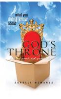 What You Didn't Know about God's Throne