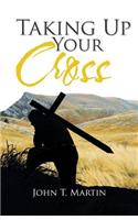 Taking Up Your Cross