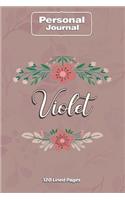 Violet Notebook Journal Personal Diary Personalized Name 120 pages Lined (6x9 inches) (15x23cm)
