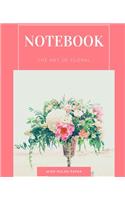 The Art of Floral Composition Notebook