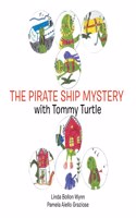 Pirate Ship Mystery with Tommy Turtle