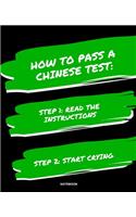 Notebook How to Pass a Chinese Test