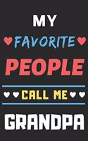 My Favorite People Call Me Grandpa