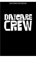 Daycare Notebook: 100 Pages - Lined Interior - Daycare Book