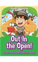 Out In the Open! Search and Identify Activity Book
