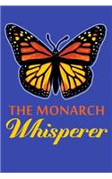 The Monarch Whisperer