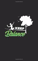 Keep balance: 6x9 Slacklining - lined - ruled paper - notebook - notes