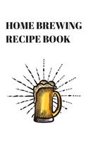 Home Brewing Recipe Book