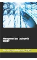 Management and Coping with Anxiety