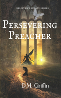 Persevering Preacher