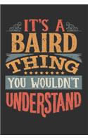 It's A Baird You Wouldn't Understand: Want To Create An Emotional Moment For A Baird Family Member ? Show The Baird's You Care With This Personal Custom Gift With Baird's Very Own Family