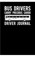 Bus Drivers Carry Precious Cargo Driver Journal