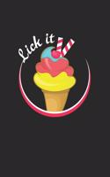 Lick it: 6x9 Ice Cream - blank with numbers paper - notebook - notes