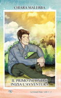 Il Primo Incontro - Inizia L'avventura