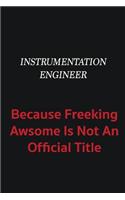 Instrumentation Engineer because freeking awsome is not an official title: Writing careers journals and notebook. A way towards enhancement