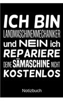 Ich bin Landmaschinenmechaniker und nein ich repariere deine Sämaschine nicht kostenlos