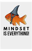 Mindset is Everything
